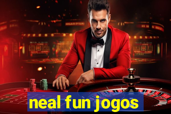 neal fun jogos